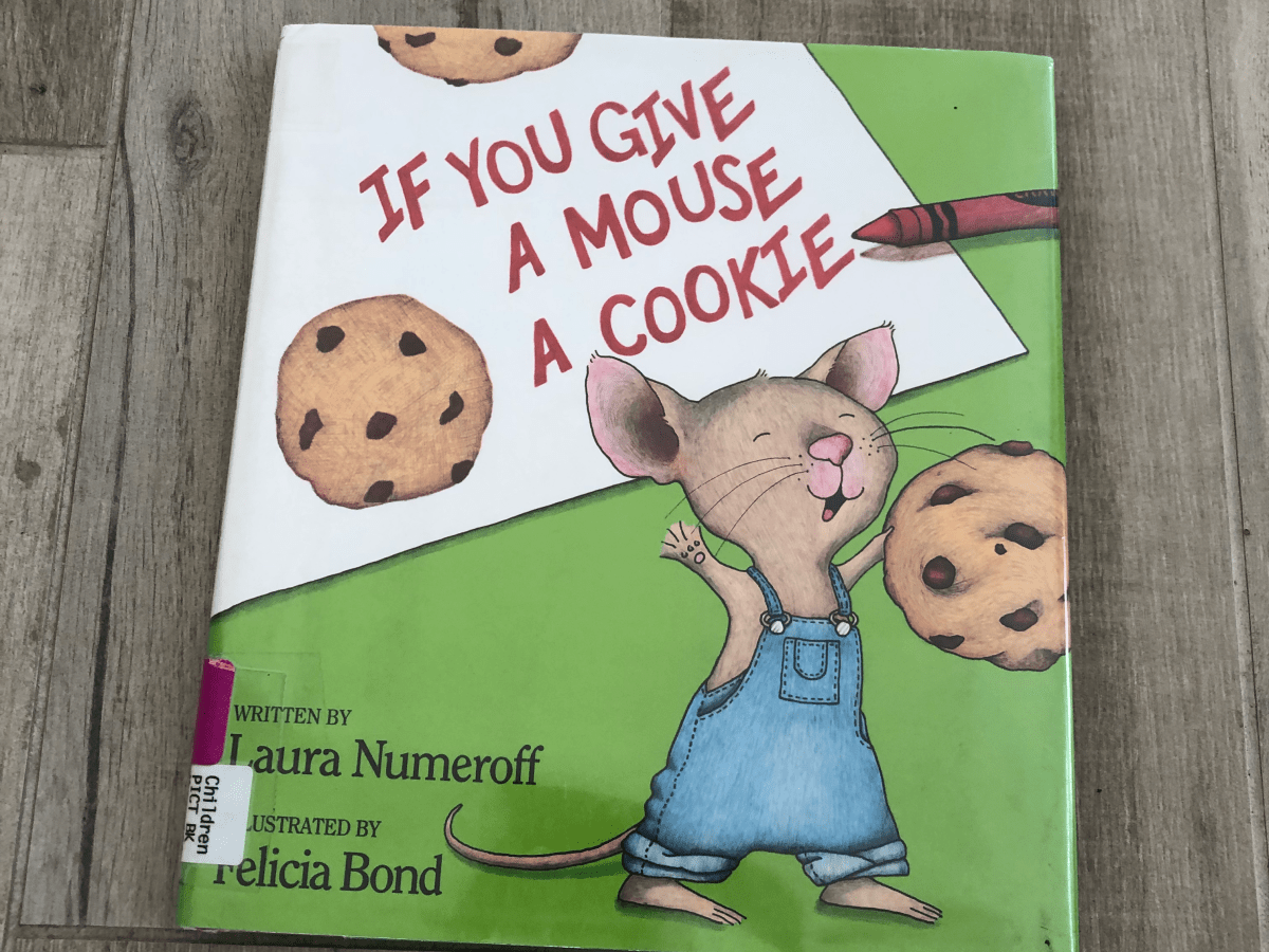If You Give A  Mouse A&nbsp;Cookie